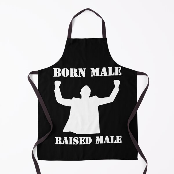 Item preview, Born Male Raised Male designed and sold by Sunset Design.