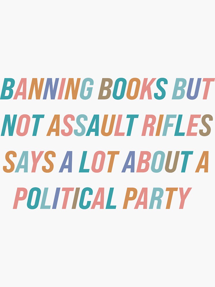 Ban Assault Rifles Not Books Sticker