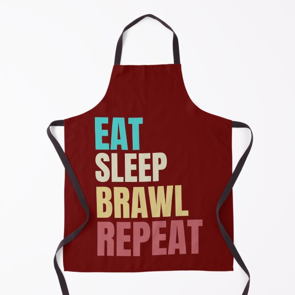 Item preview, EAT SLEEP BRAWL REPEAT,FUNNY BRAWL designed and sold by TopCoice.