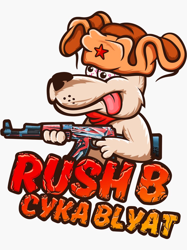 "Rush B Cyka Blyat (CSGO) " Sticker For Sale By PUMBLEc | Redbubble