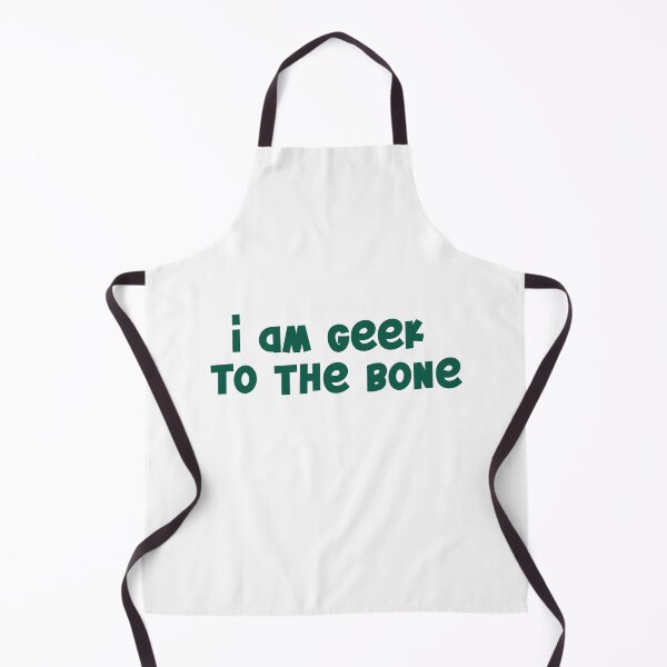 Item preview, i am geek to the bone designed and sold by AnisosPteron.