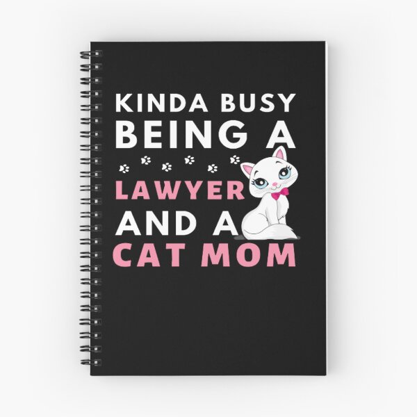 Item preview, Kinda Busy Being A Lawyer And Cat Mom designed and sold by Nero9o.