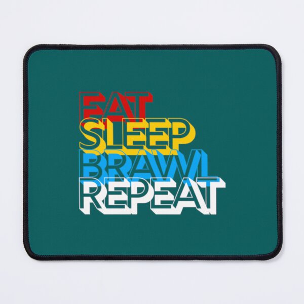 Item preview, eat sleep brawl repeat  designed and sold by TopCoice.