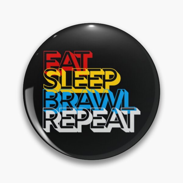 Item preview, eat sleep brawl repeat  designed and sold by TopCoice.