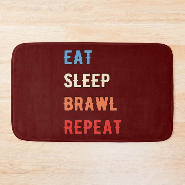 Item preview, eat sleep brawl repeat  designed and sold by TopCoice.