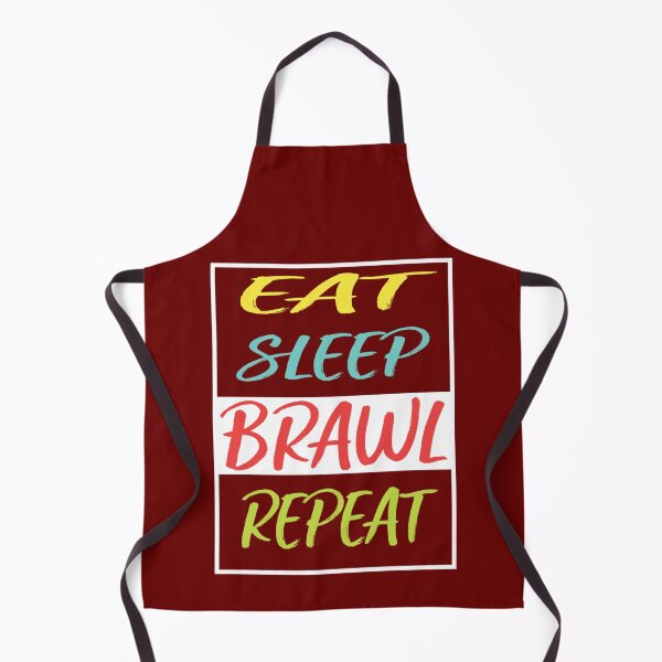 Item preview, eat sleep brawl repeat designed and sold by TopCoice.