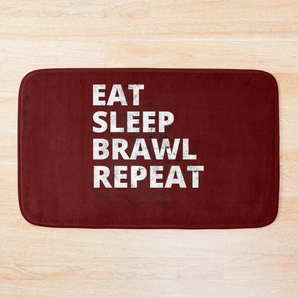 Item preview, EAT SLEEP BRAWL REPEAT,FUNNY BRAWL    designed and sold by TopCoice.