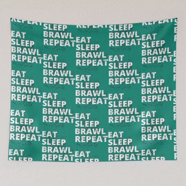 Item preview, EAT SLEEP BRAWL REPEAT,FUNNY BRAWL    designed and sold by TopCoice.