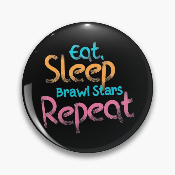 Item preview, Eat, Sleep, Brawl Stars, Repeat. wins   designed and sold by TopCoice.