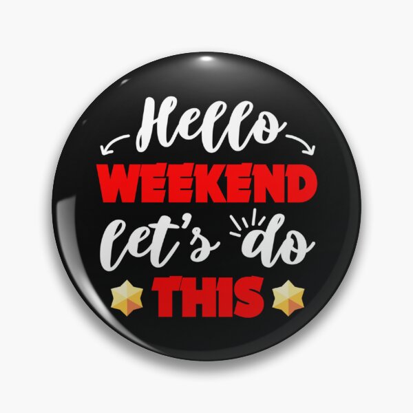 Item preview, Hello weekend, let_s do this, B Stars player Active  designed and sold by TopCoice.