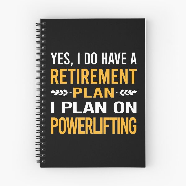 Item preview, My Retirement Plan Powerlifting designed and sold by shannonim7t.