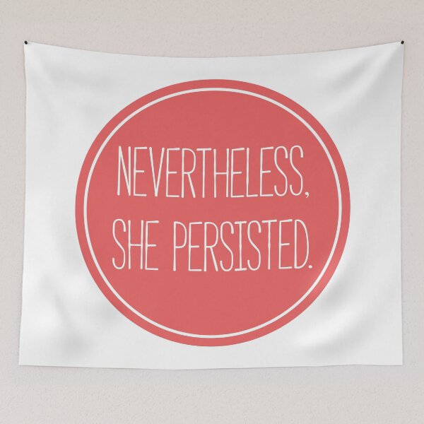 Item preview, Nevertheless, she persisted designed and sold by feministshirts.