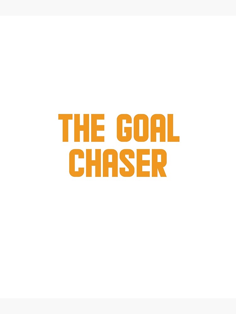 the-goal-chaser-poster-for-sale-by-anisospteron-redbubble