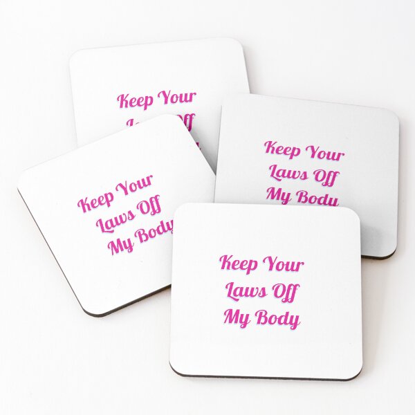 Item preview, Keep Your Laws Off My Body designed and sold by shalakacreats.