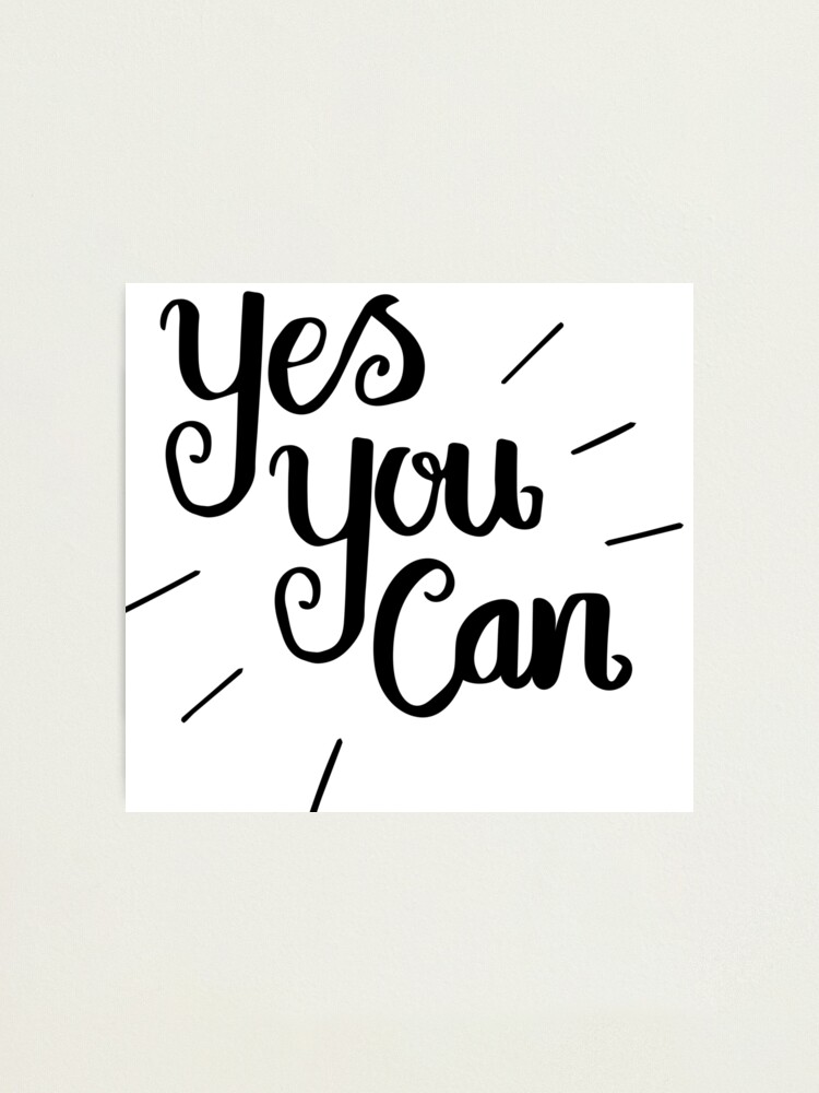 Yes You Can Printable. Quote Print. Inspirational Quote