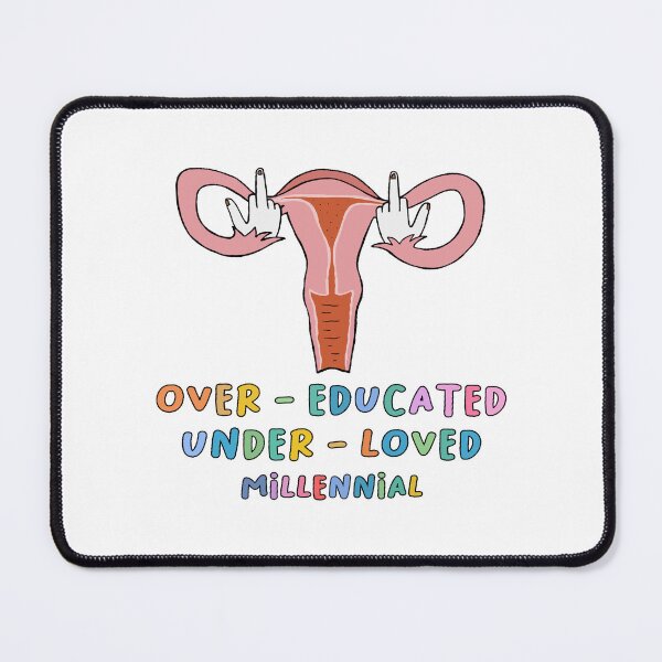 Item preview, Pro Choice ,Over-Educated Under-Loved Millennial designed and sold by KoressaLyn.