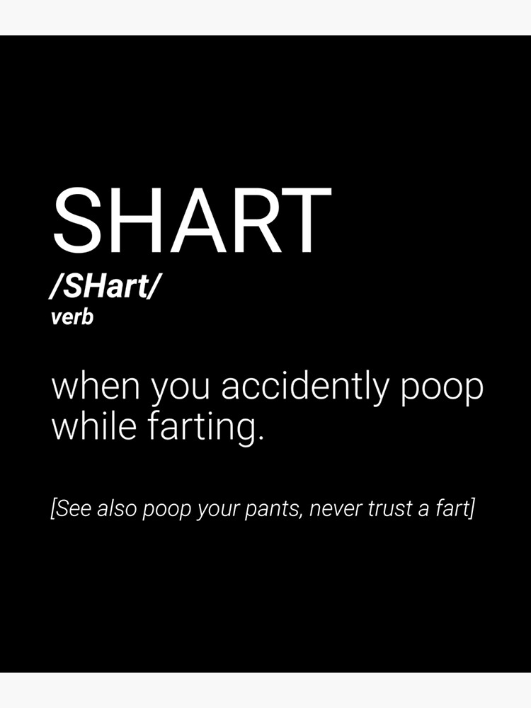 "Shart Definition Funny Fart Joke Gift Farting Saying Meme " Poster for
