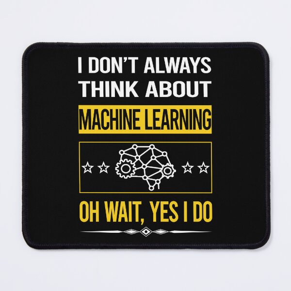 Item preview, Funny Yes I Do Machine Learning designed and sold by gowenefkolaob.