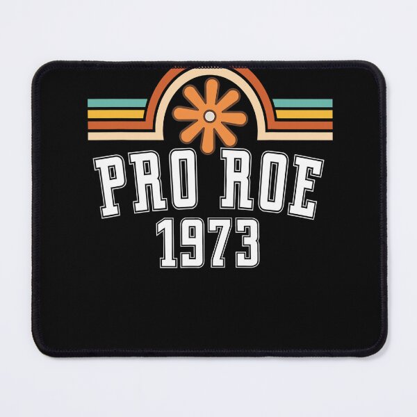 Item preview, Pro Roe 1973 - Rainbow Feminism Women's Rights Choice Flower designed and sold by KirstixCo.