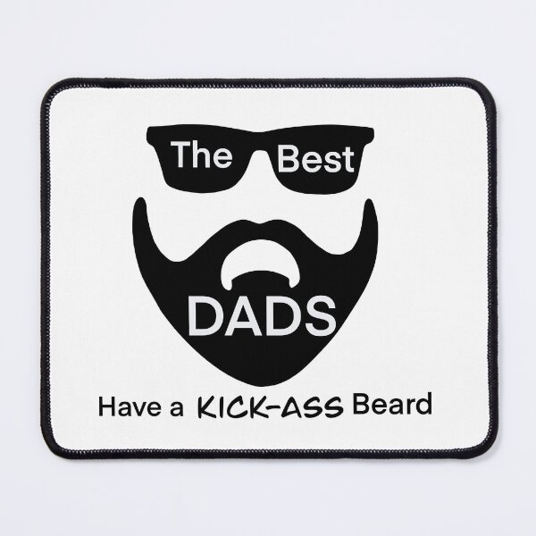 Item preview, The Best Dads Have A Kick-Ass Beard! designed and sold by MammaPanda.