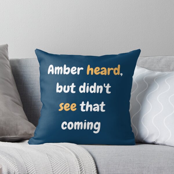 Item preview, Amber heard, but didn_t see that coming   designed and sold by Jundytriplle.