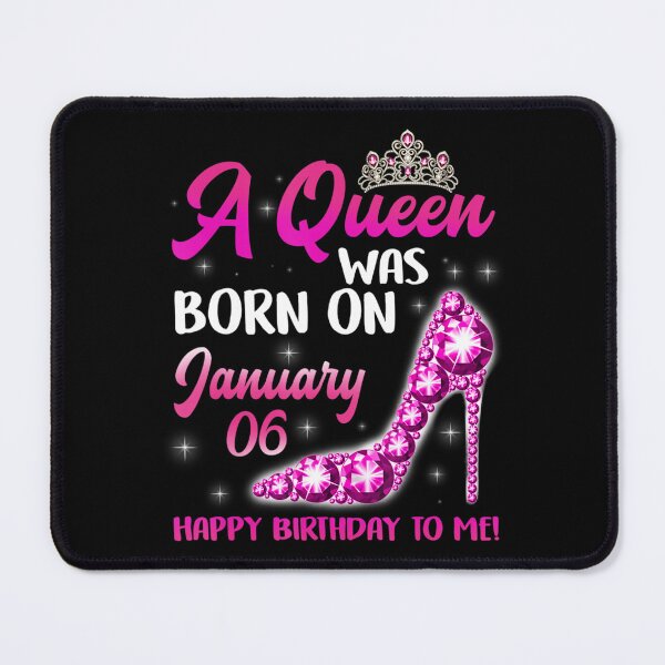 Item preview, A Queen Was Born On January 06 Happy Birthday To Me designed and sold by TokudaAichi.