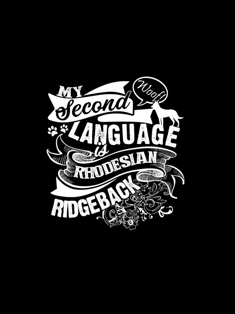 Thumbnail 4 of 4, iPhone Case, My Second Language Is Rhodesian Ridgeback designed and sold by UnknownArtistt.