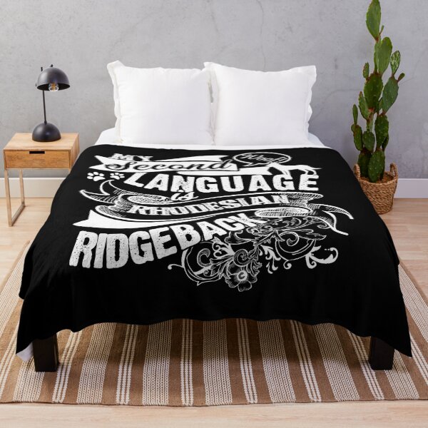 Item preview, My Second Language Is Rhodesian Ridgeback designed and sold by UnknownArtistt.
