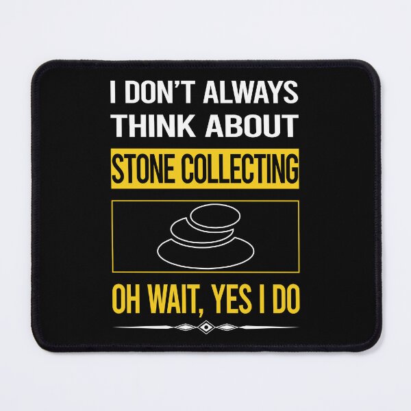 Item preview, Funny Yes I Do Stone Collecting designed and sold by gowenefkolaob.