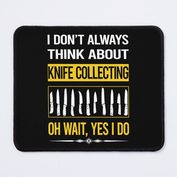 Item preview, Funny Yes I Do Knife Collecting designed and sold by gowenefkolaob.