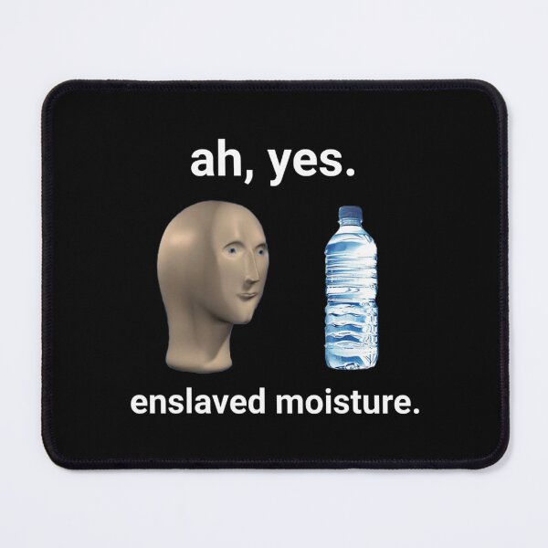 Item preview, Ah Yes Enslaved Moisture Dank designed and sold by TokudaAichi.