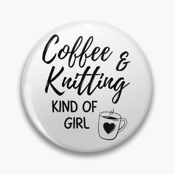 Item preview, Coffee & knitting kind of girl designed and sold by TheGreenGoat.