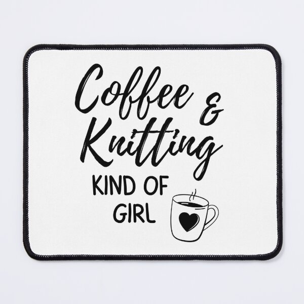 Item preview, Coffee & knitting kind of girl designed and sold by TheGreenGoat.