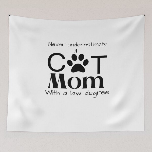 Item preview, Never Underestimate A Cat Mom With A Law Degree, Lawyer And Cat Mom  designed and sold by Nero9o.