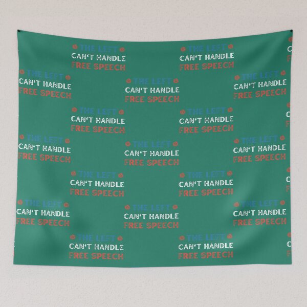 Item preview, THE LEFT CAN_T HANDLE FREE SPEECH   designed and sold by WonderRS.