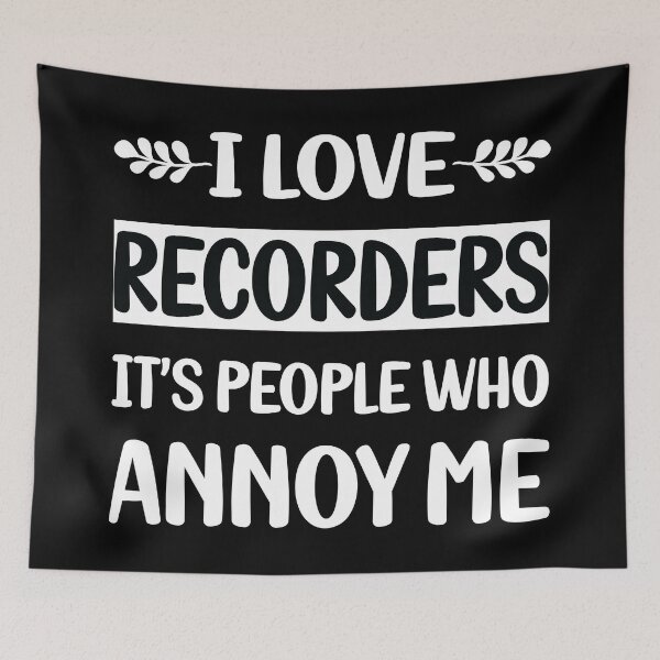 Item preview, People Annoy Me Recorders designed and sold by revieroklagmano.