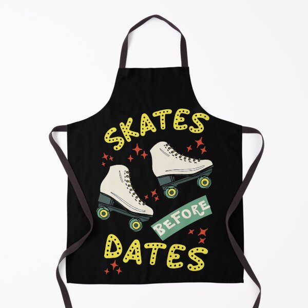 Item preview, Skates before dates  designed and sold by SidTastic .
