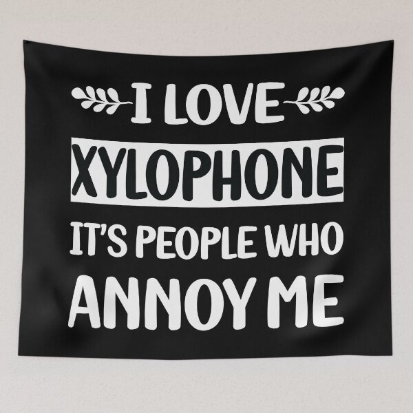 Item preview, People Annoy Me Xylophone designed and sold by revieroklagmano.