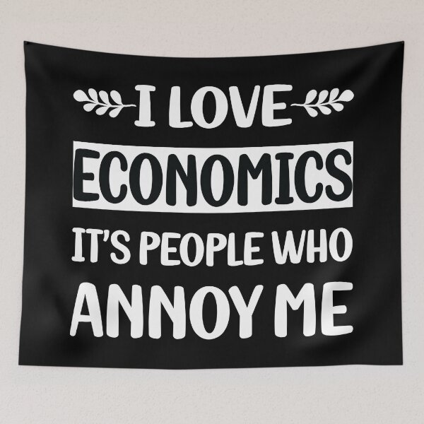 Item preview, People Annoy Me Economics Economy Economist designed and sold by revieroklagmano.