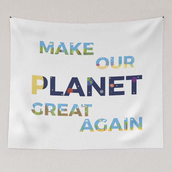 Item preview, Make Our Planet Great Again designed and sold by MrYum.
