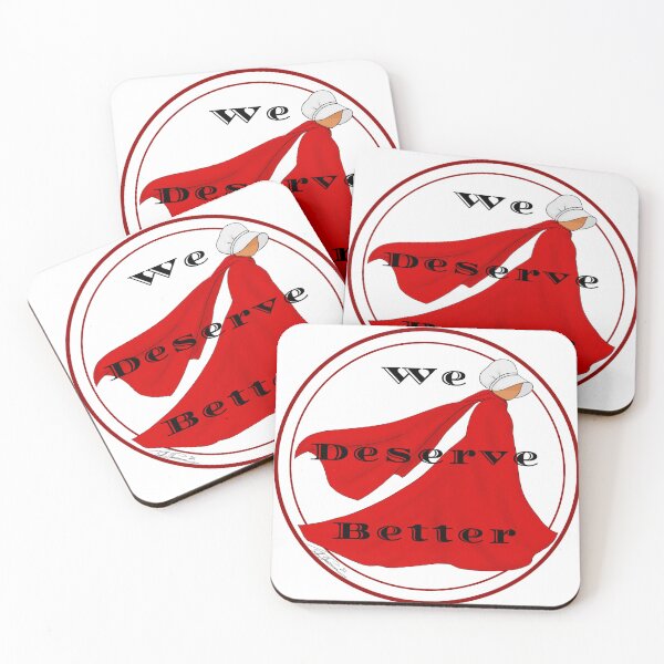 Item preview, Reproductive Rights Handmaid "We Deserve Better" designed and sold by TiffanieRose.
