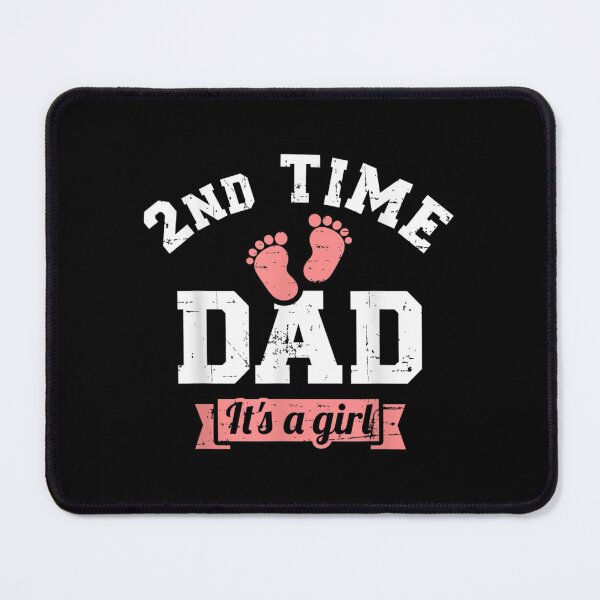 Item preview, 2nd second time Dad it's a girl gender reveal designed and sold by AgnesGeller.