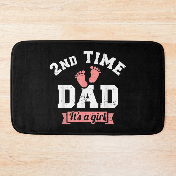 Item preview, 2nd second time Dad it's a girl gender reveal designed and sold by AgnesGeller.