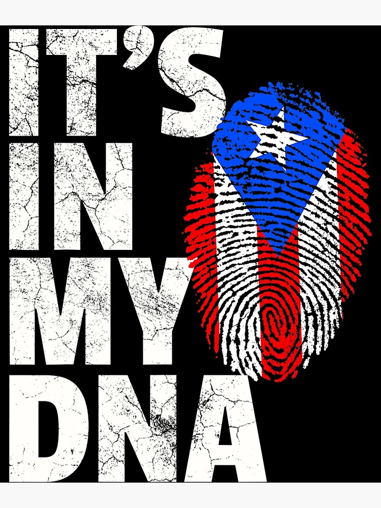 It's In My Dna Puerto Rico Rican Flag Shirt Mom Dad Boy Gift It's In My Dna Puerto Rico Rican Flag Shirt Mom Dad Boy Gift