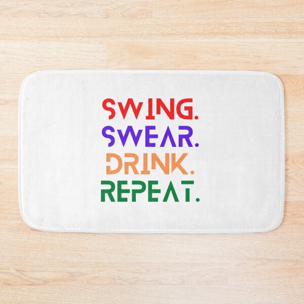 Item preview, Swing Swear Drink Repeat. designed and sold by Redone Dzn.