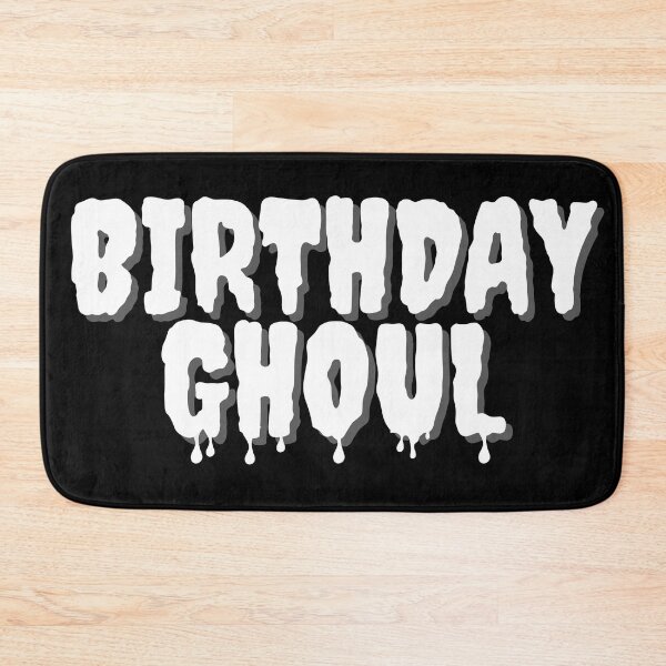 Item preview, Birthday ghoul white text designed and sold by DemonicGloom.