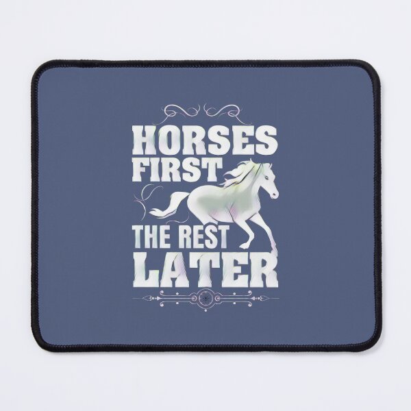 Item preview, Horses First, the Rest Later designed and sold by No1Equestrian.