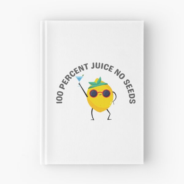 Item preview, 100 Percent Juice No Seeds designed and sold by Pixelish.
