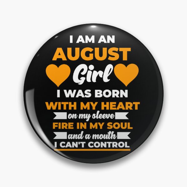 Item preview, I'm An August Girl - August Birthday Girl Quote  designed and sold by Gift For You.