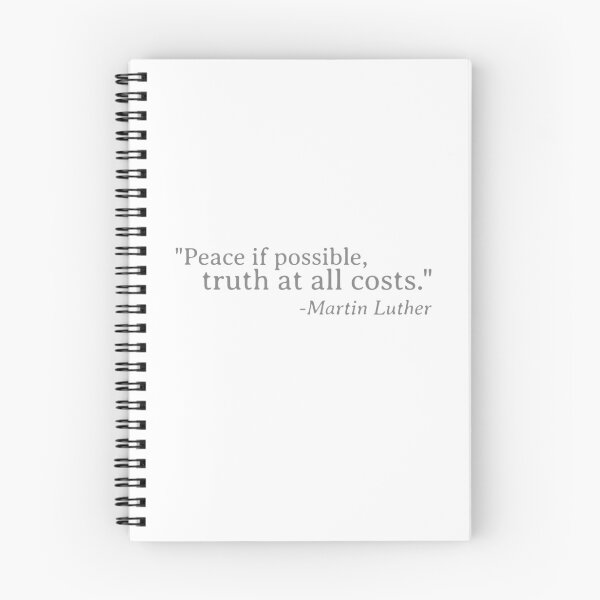 Item preview, "Peace if possible, truth at all costs." - Martin Luther designed and sold by thesalleyhouse.